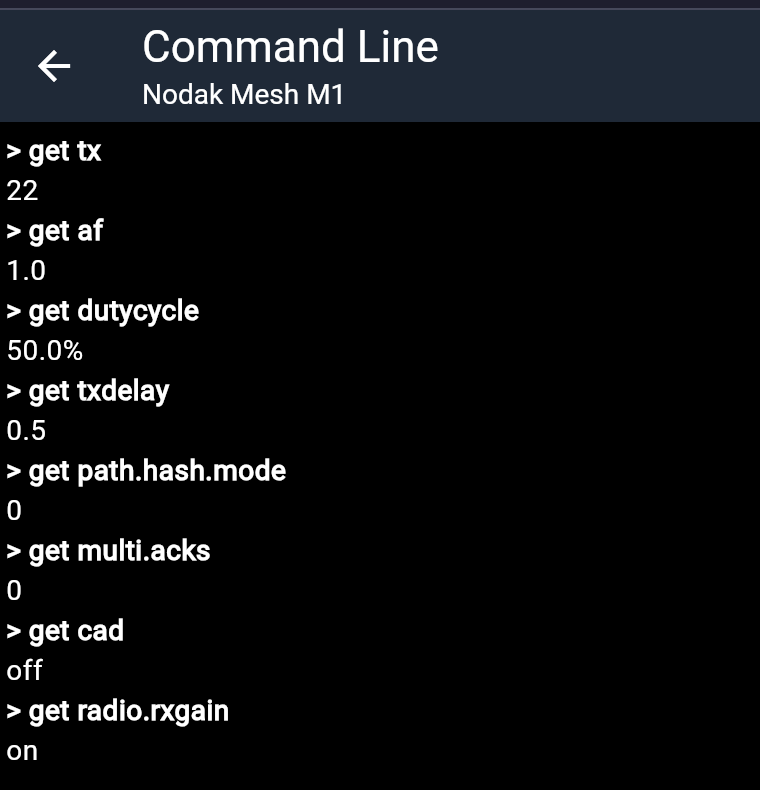 MeshCore app Command Line on the M1 showing get tx 22, get af 1.0, get dutycycle 50.0%, get txdelay 0.5, get path.hash.mode 0, get multi.acks 0, get cad off and get radio.rxgain on.